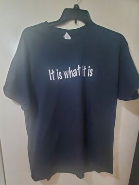 Gildan Black Short Sleeve Tee with White "It is what it is" Text